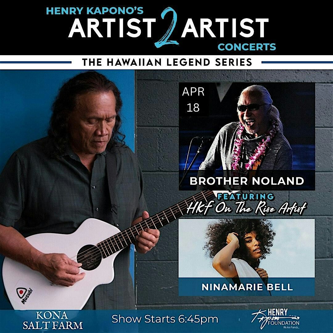 Henry Kapono\u2019s Artist 2 Artist Concert with Brother Noland