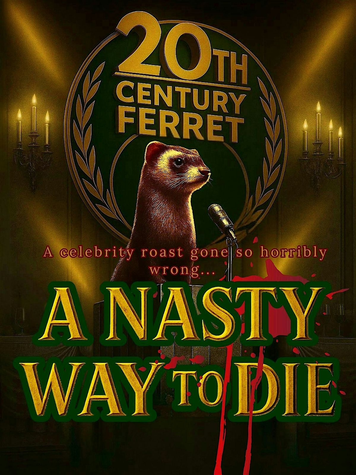 A Nasty Way To Die