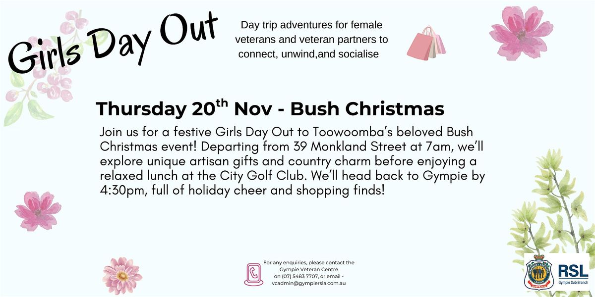Girls Day Out - Bush Christmas