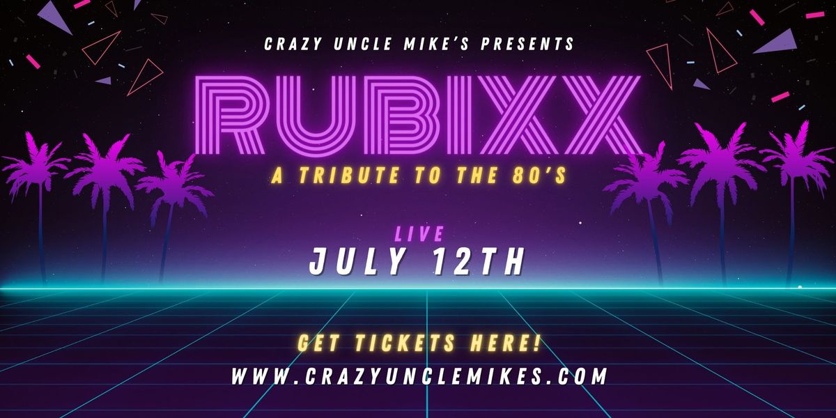 Rubixx : A Tribute to the 80s