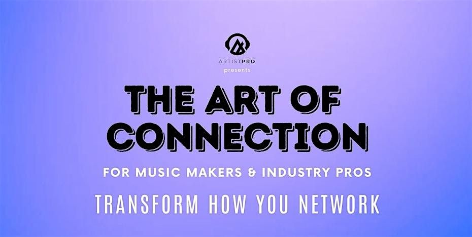 THE ART OF CONNECTION: L.A. Music Makers (Workshop)