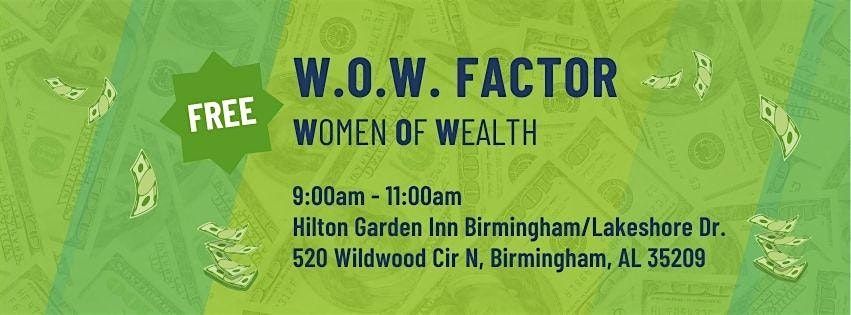 W.O.W. Factor - Women of Wealth