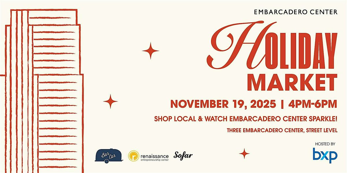 Holiday Market at Embarcadero Center