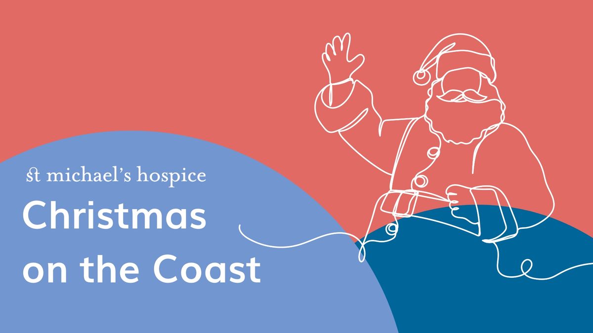 St Michael's Hospice - Christmas on the Coast