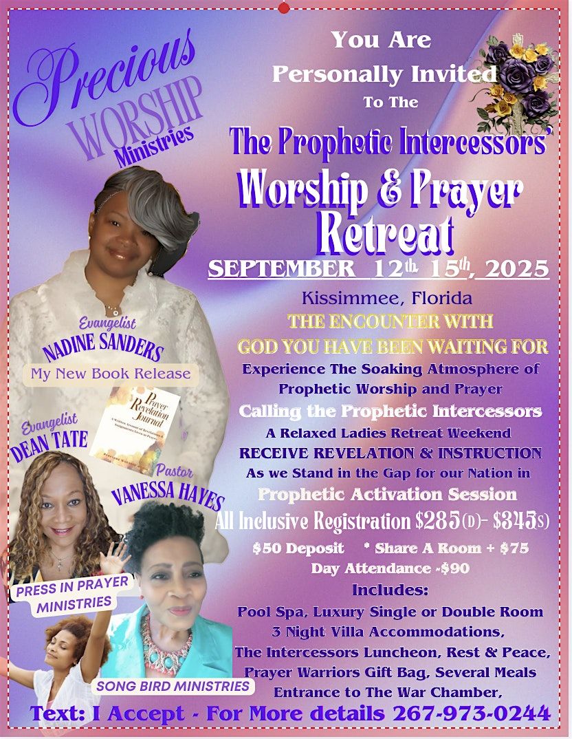 Prophetic Intercessors Worship and Prayer Retreat