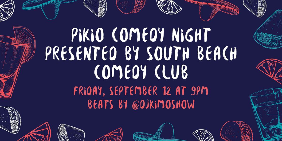 Comedy Show at Pikio
