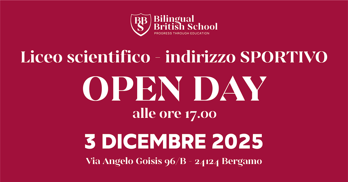 BBS OPEN DAY HIGH SCHOOL - Liceo Sportivo Internazionale