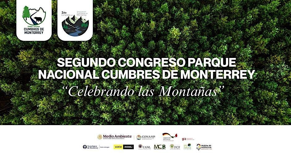 2ndo CONGRESO PARQUE NACIONAL CUMBRES DE MONTERREY
