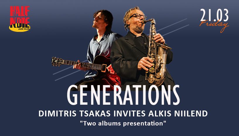 GENERATIONS - Dimitris Tsakas invites Alkis Niilend