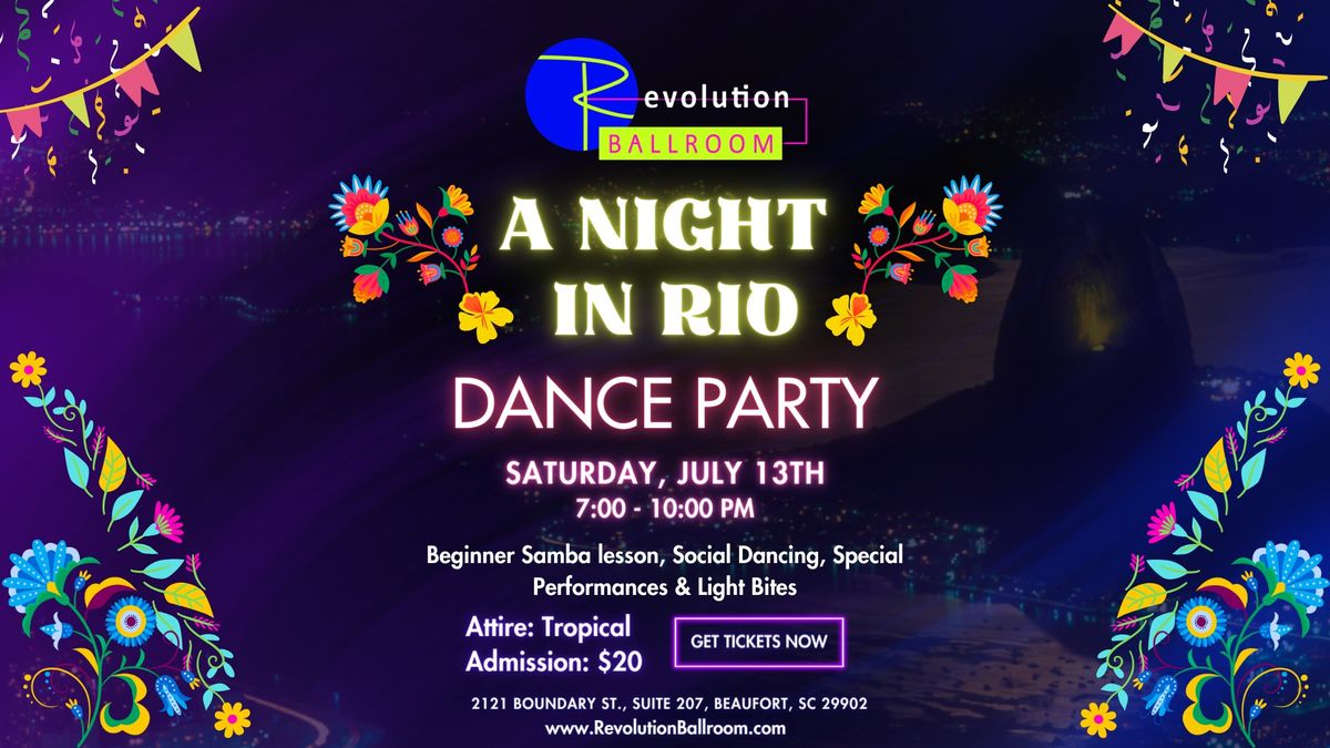 Revolution Ballroom "A Night in Rio" Dance Party \ud83c\udf89