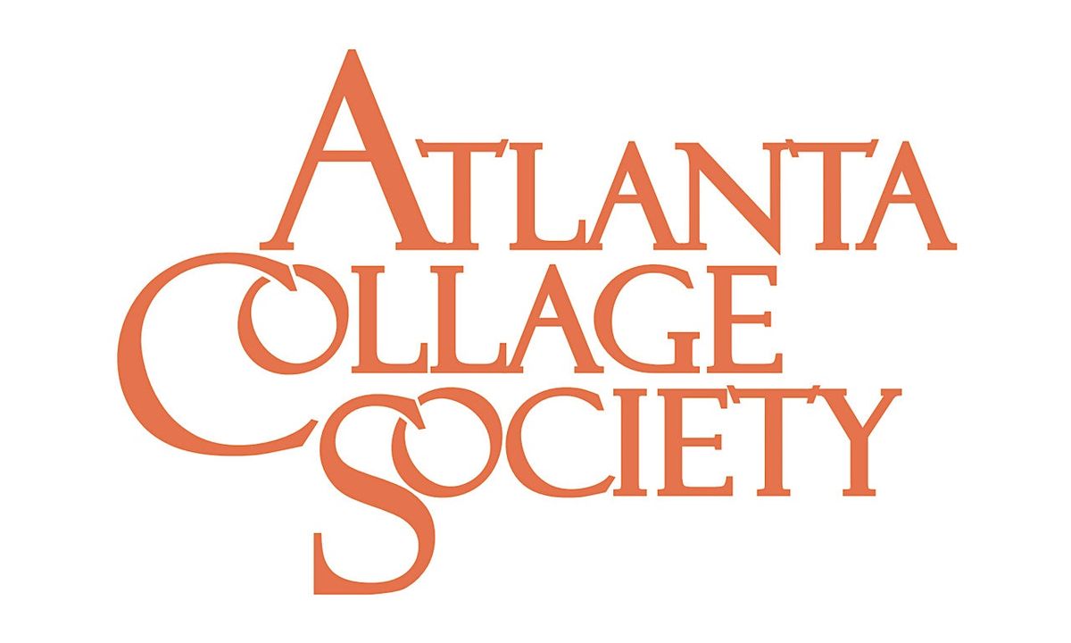 The Nature of Collage: Celebrating 20 Years of the Atlanta Collage Society