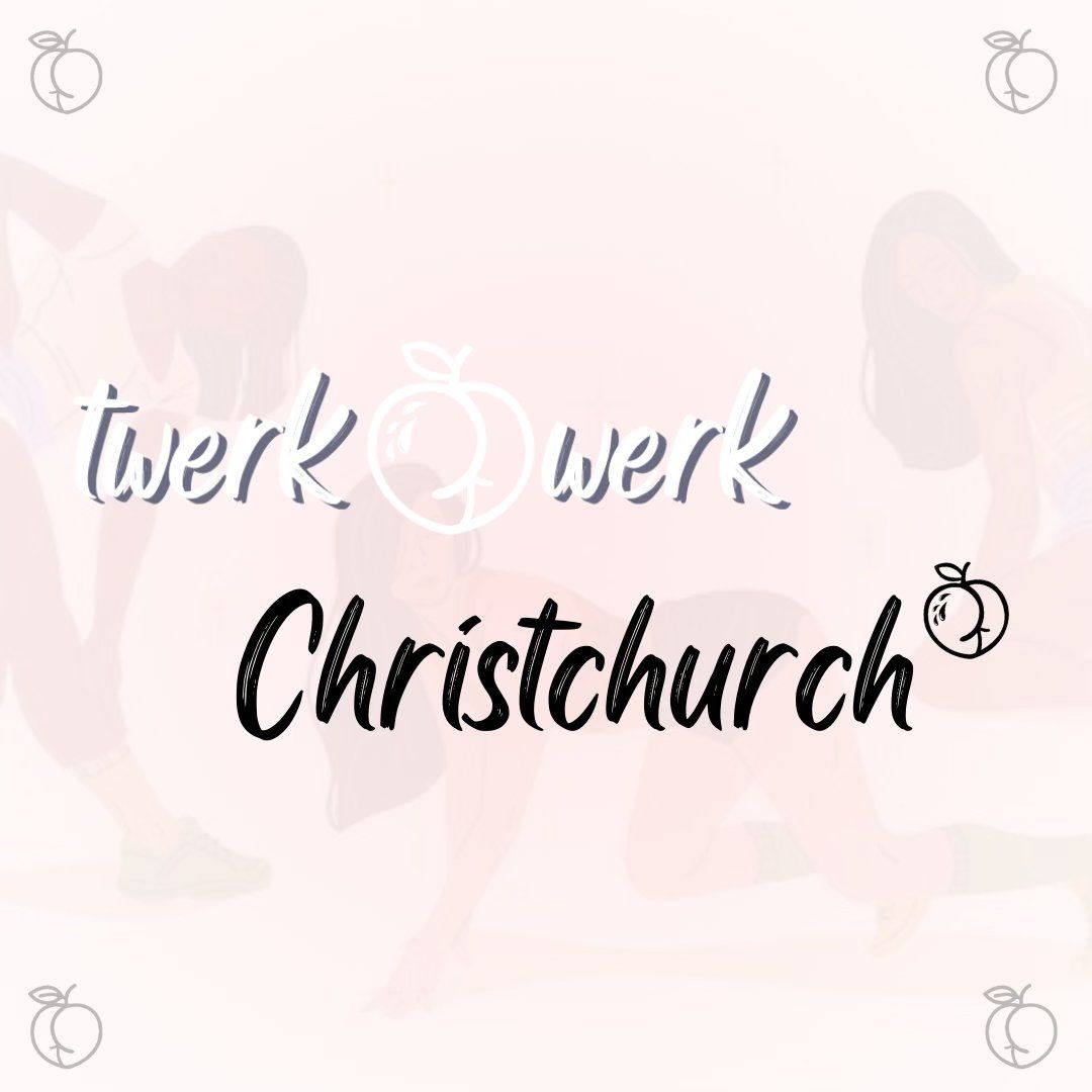 Twerkwerk Christchurch