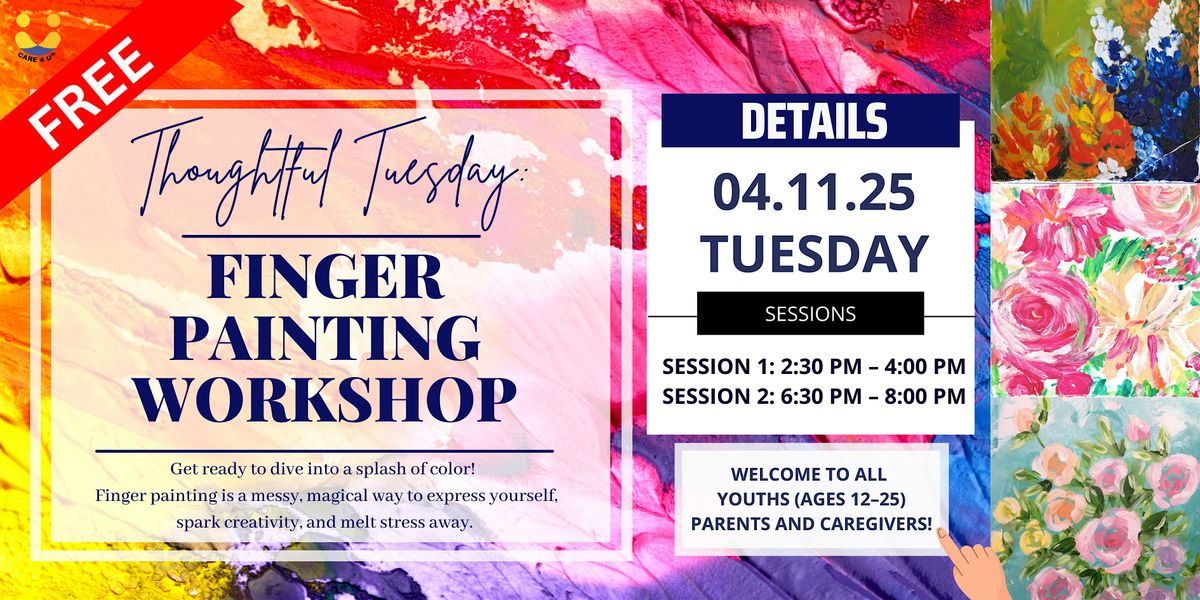 Thoughtful Tuesday: Finger Painting Workshop