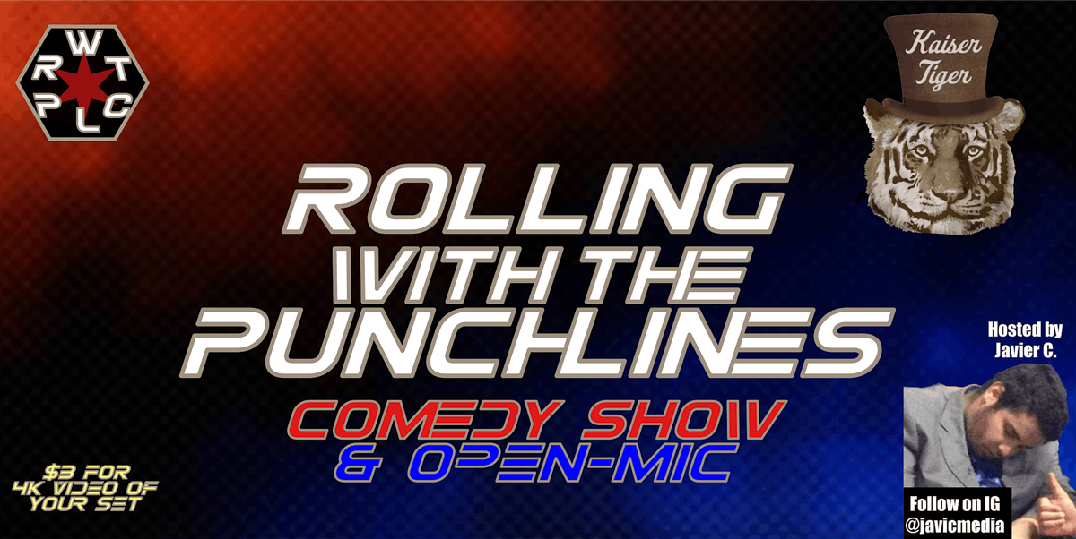Rolling with the Punchlines Comedy Show & Open-mic