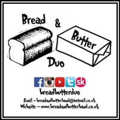 Bread & Butter Duo