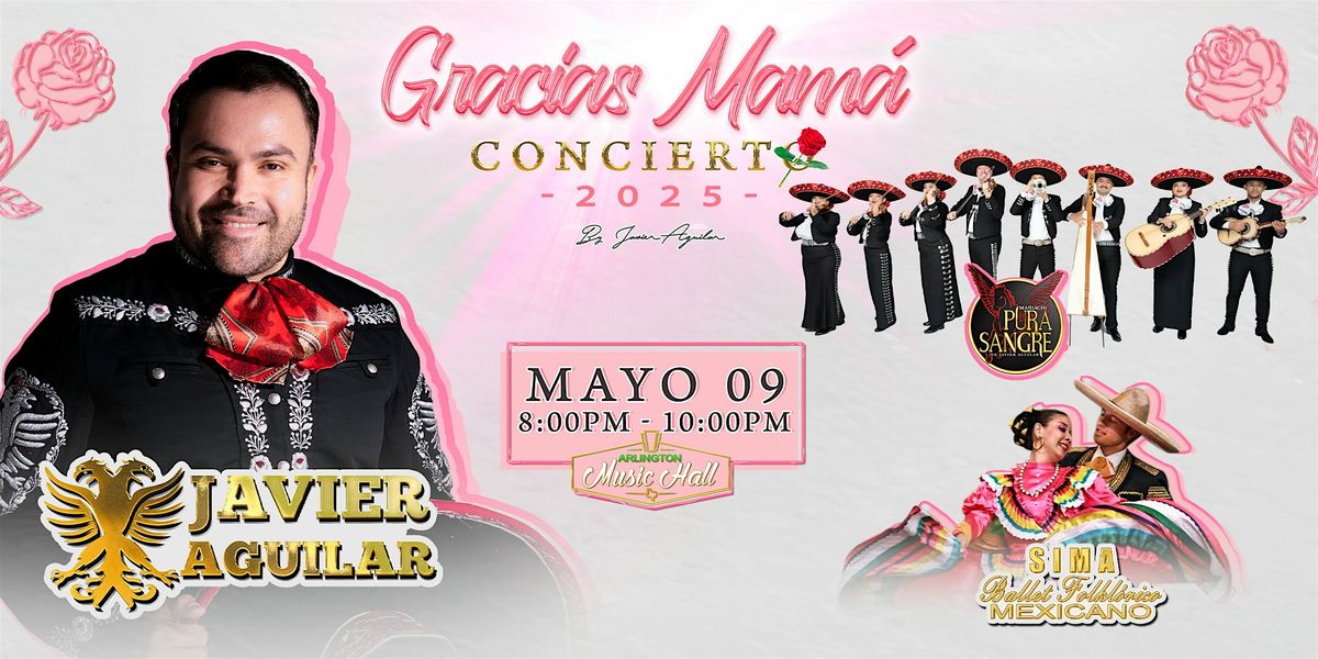 "Gracias Mam\u00e1\u201d A Mother\u2019s Day Concert