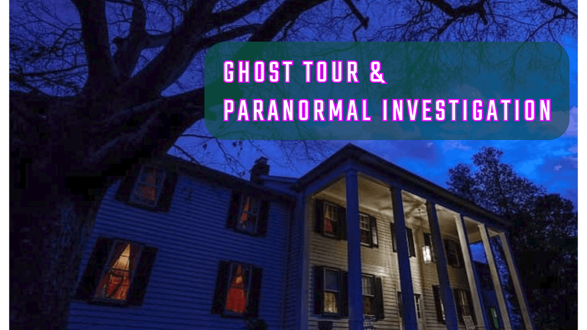 Halloween Ghost Tour & Investigation