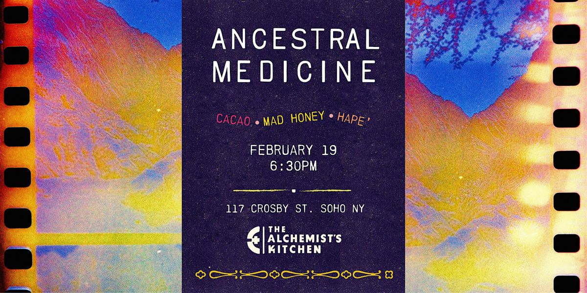 Ancestral Medicine Tasting