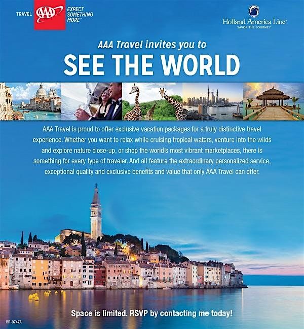 AAA Travel invites you to SEE THE WORLD with Holland America