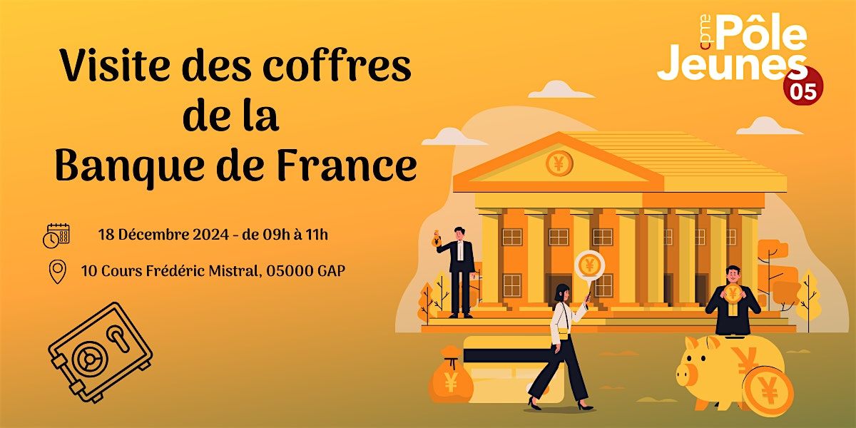 P\u00f4le Jeunes - Visite des coffres de la Banque de France