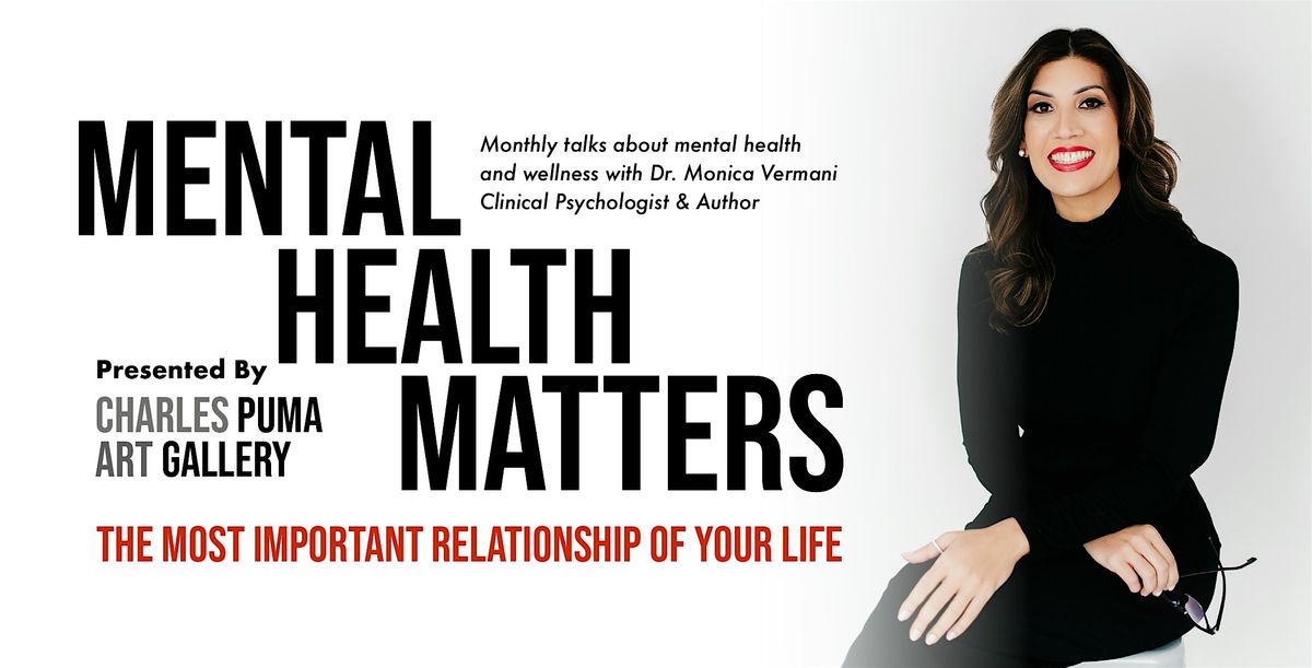 Mental Health Matters Talks | The Most Important Relationship Of Your Life