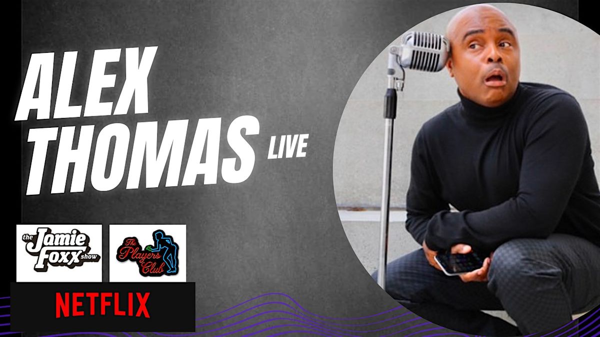 ALEX THOMAS PERFORMING LIVE