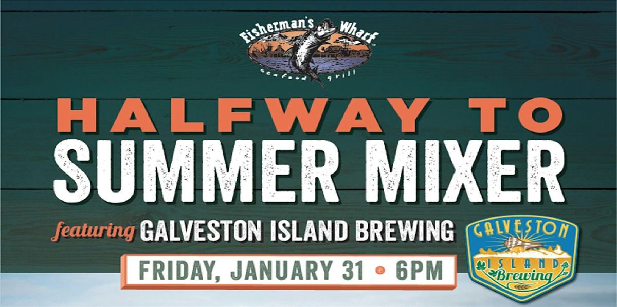 Halfway to Summer Mixer - Fisherman's Wharf