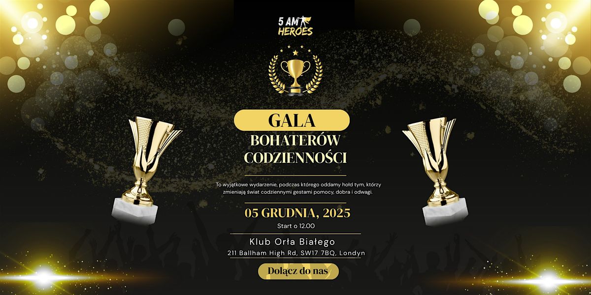 Gala Bohater\u00f3w Codzienno\u015bci