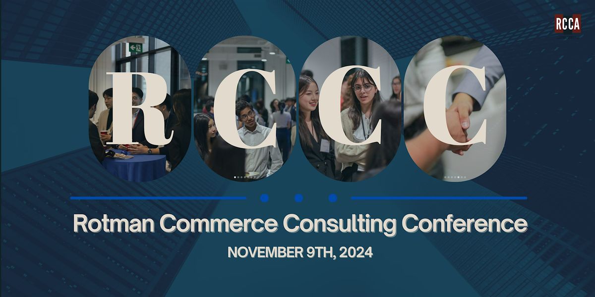 Rotman Commerce Consulting Conference