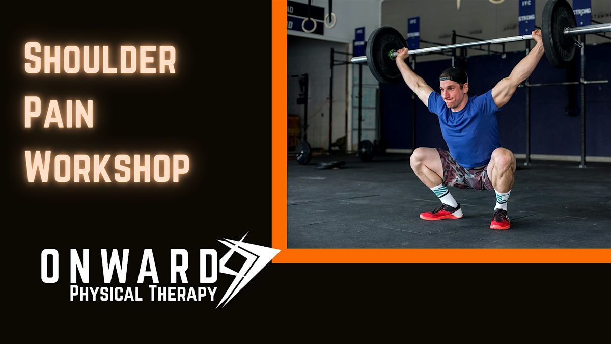 Shoulder Pain Workshop