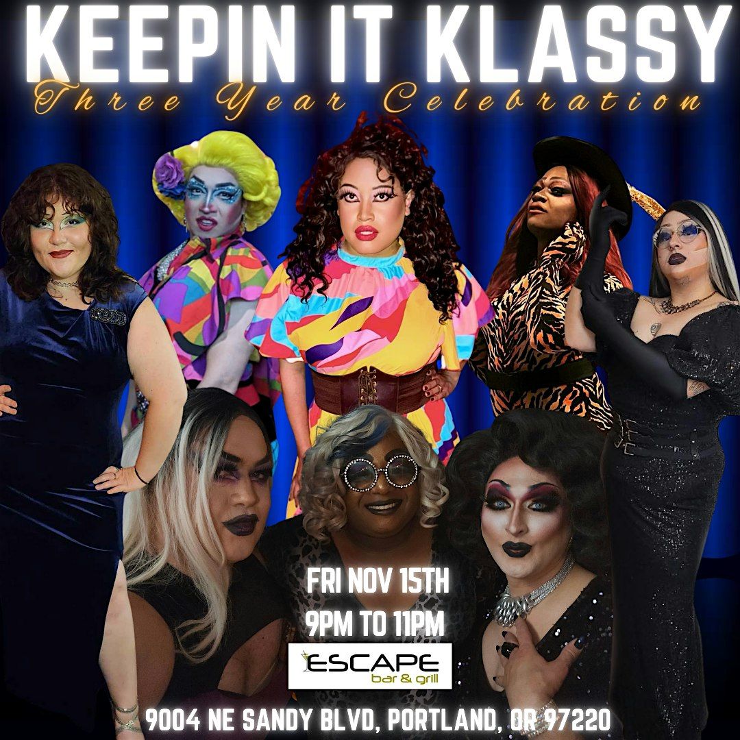 Keepin It Klassy Drag & Comedy Show