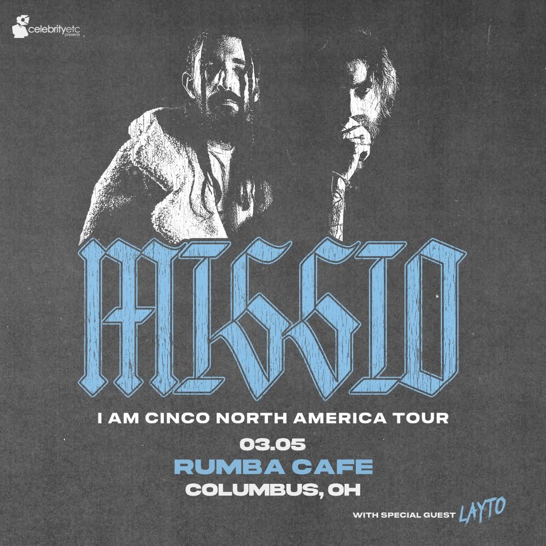 MISSIO - I AM CINCO TOUR w\/ LAYTO