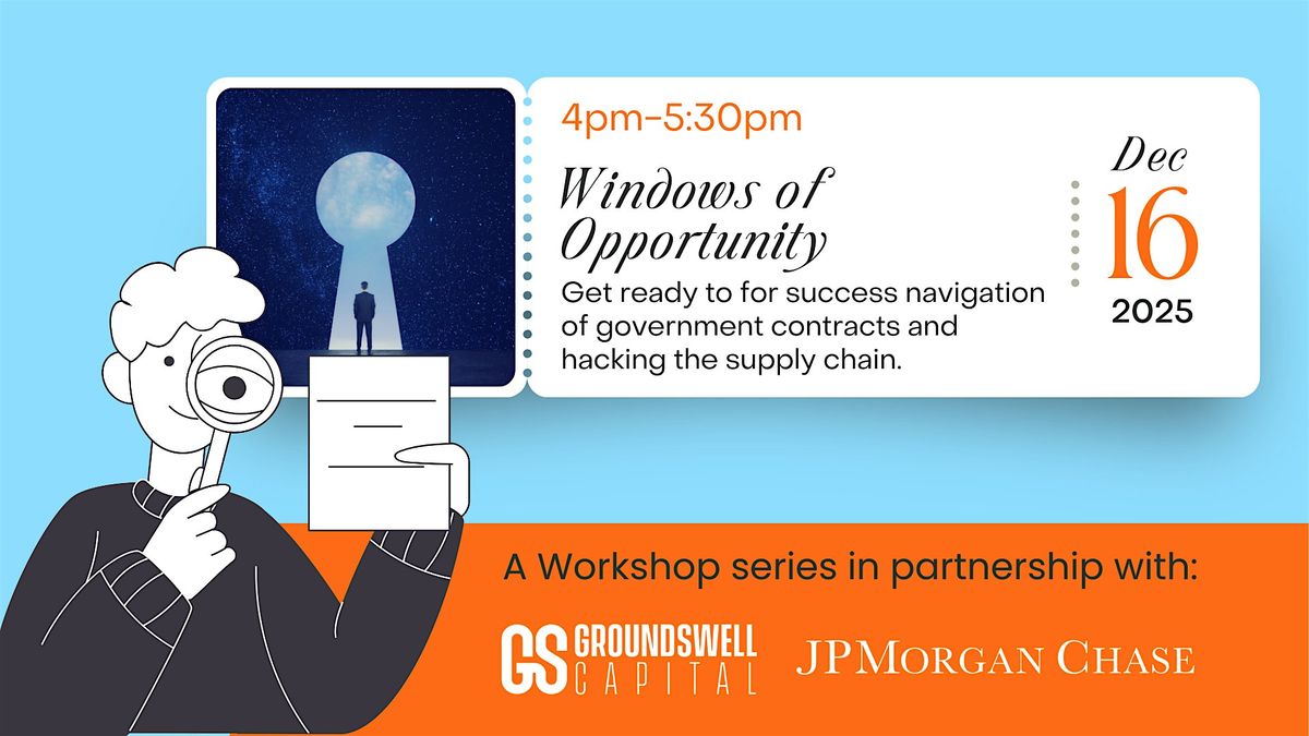 Windows of Opportunity