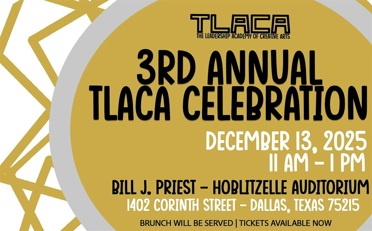 The 3rd Annual TLACA Celebration