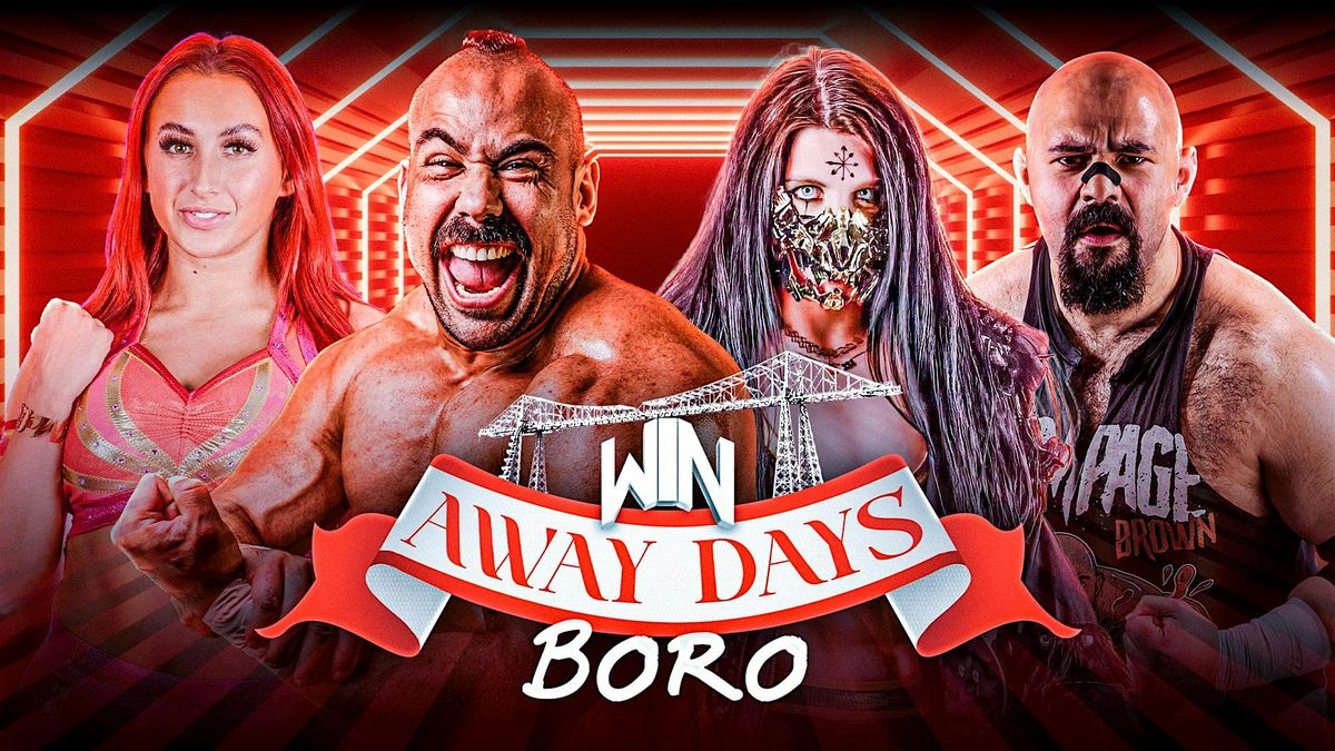 WIN Presents Away Days - Boro