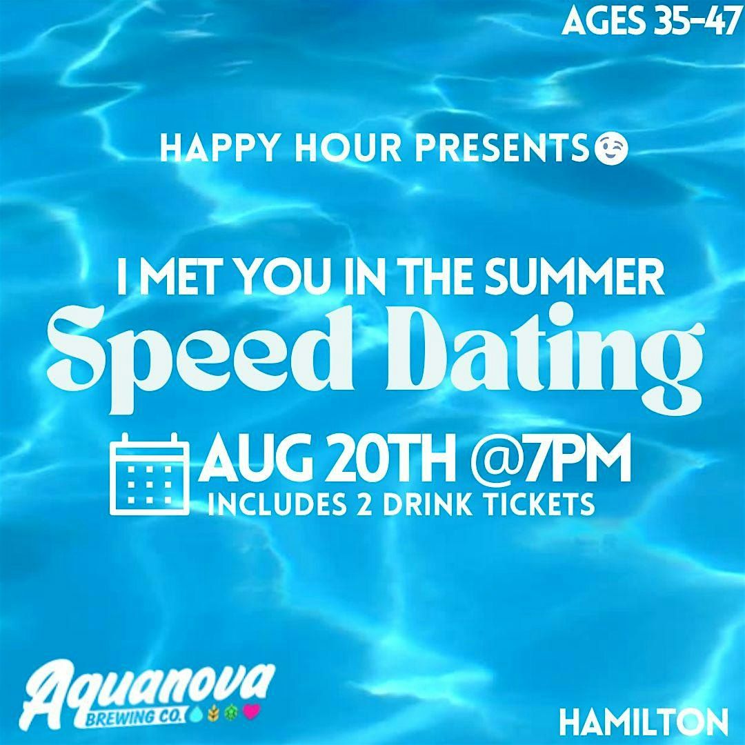 I met you in the Summer Speed Dating 35-47@Aquanova(Female tix sold out)