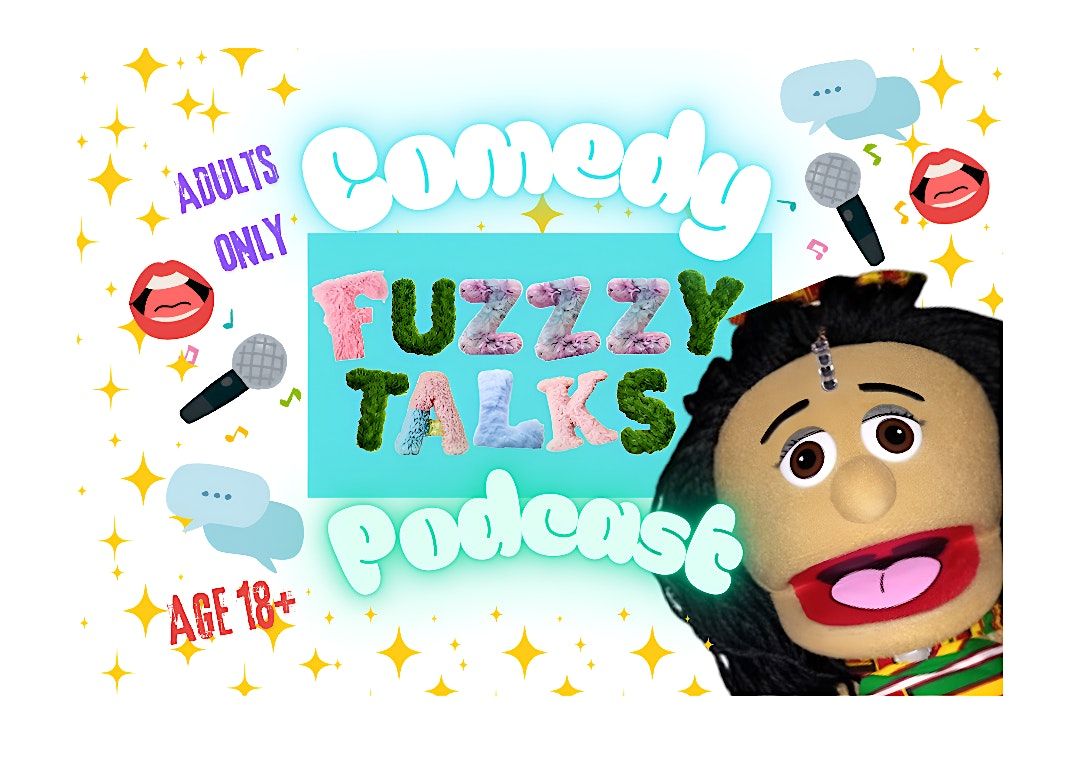 Fuzzzy Talks Live Comedy Podcast