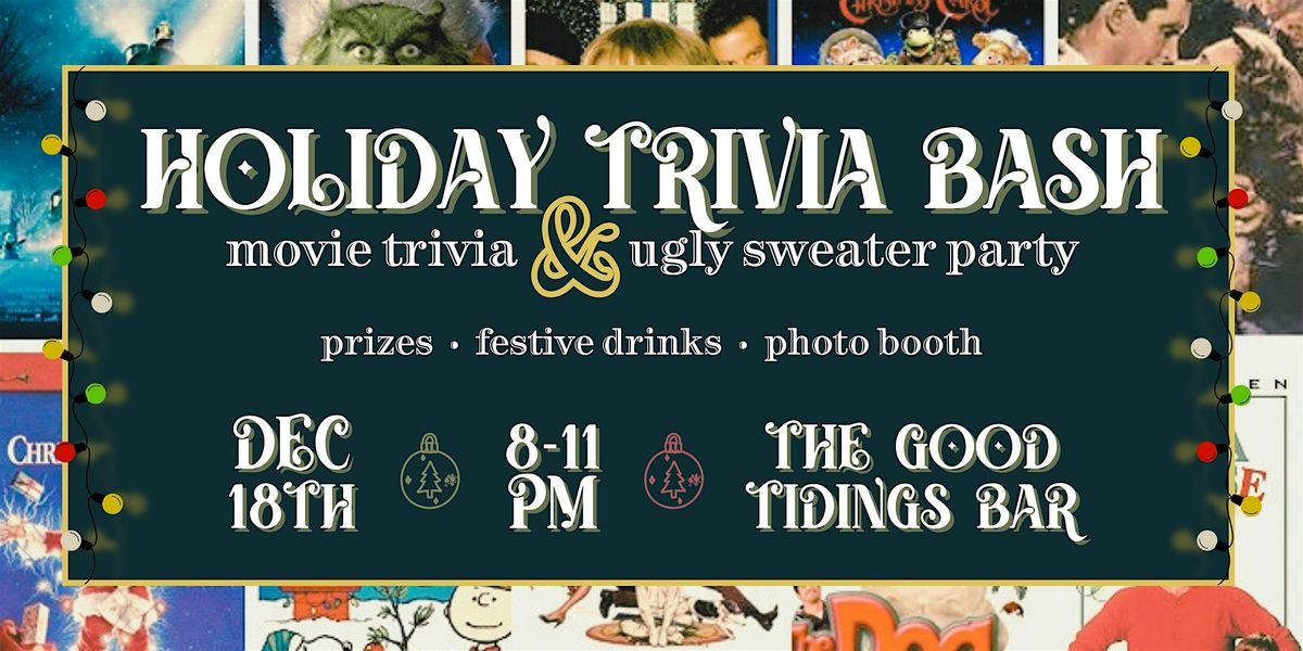 Holiday Trivia Bash: Movie Trivia & Ugly Sweater Party
