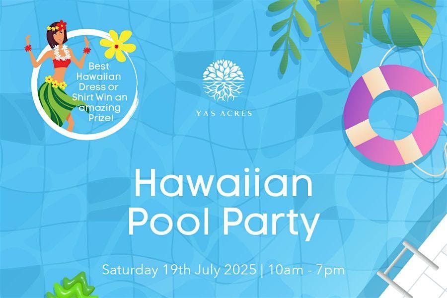 Hawaiian Pool Party at Yas Acres Golf & Country Club