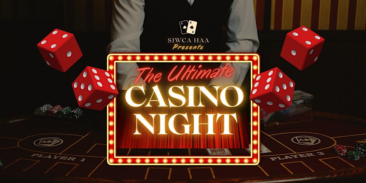 SJWCA's First Annual Casino Night