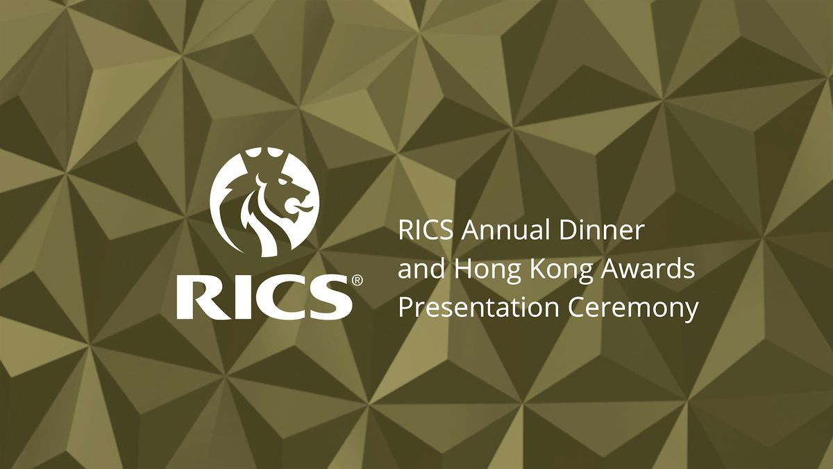 RICS Annual Dinner and Hong Kong Awards Presentation Ceremony 2025