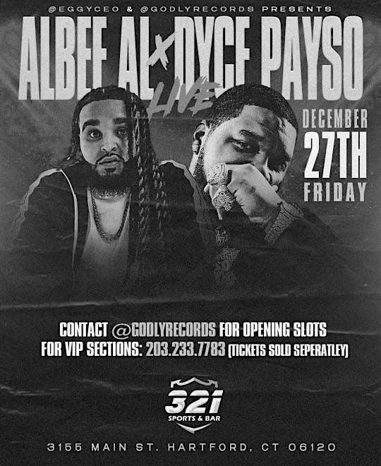 Albee Al +  Baby Face E + Dyce Payso - HARTFORD