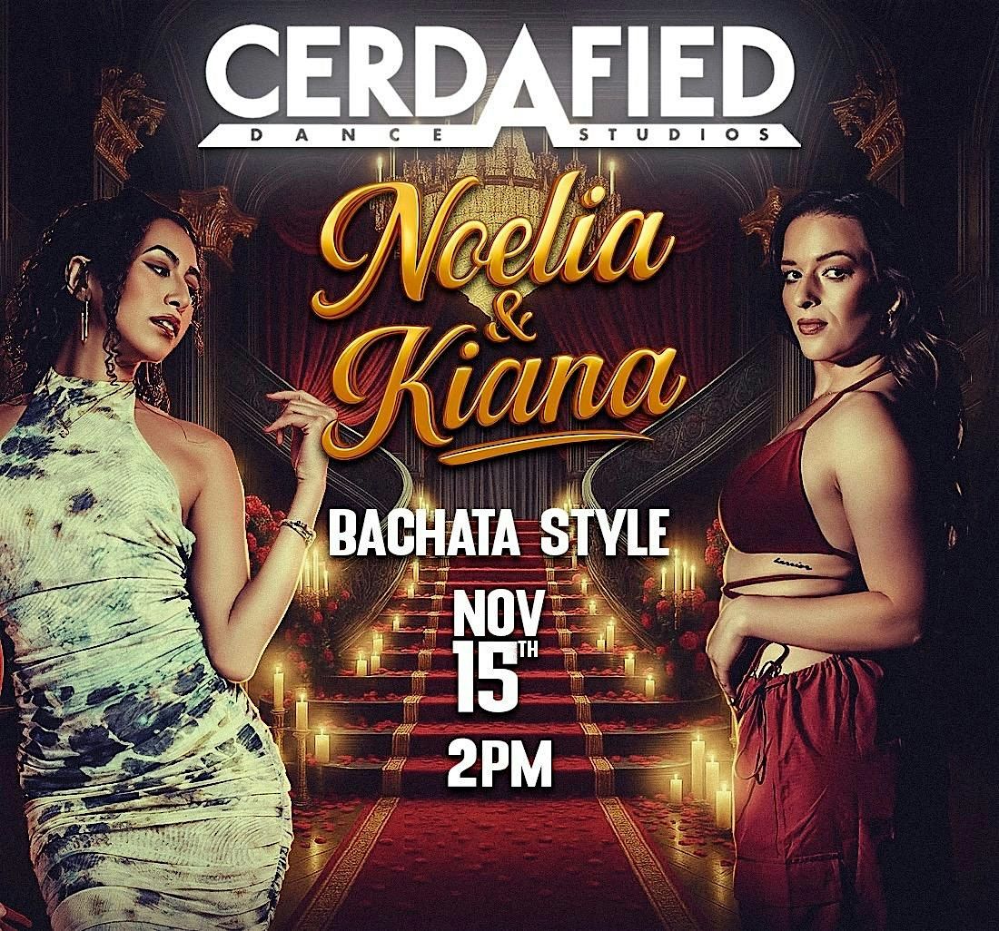 Bachata Style Workshop with NOELIA & KIANA