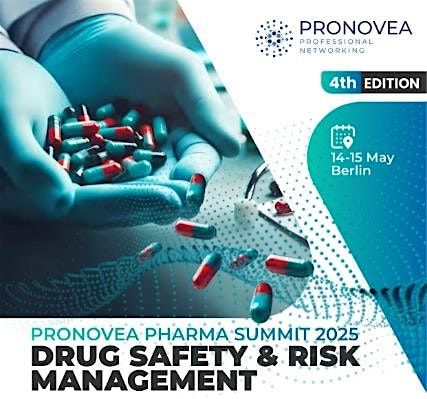 Pronovea Pharma Summit 2025 \u2013 Drug Safety and Risk Management