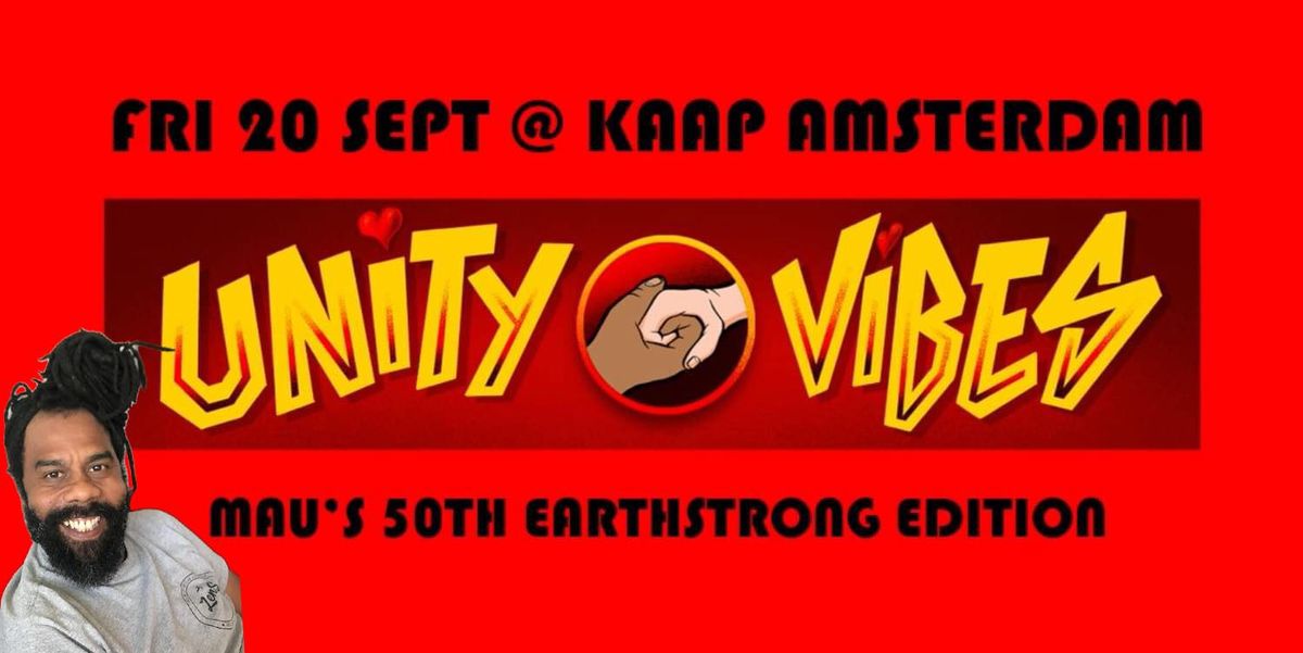 Unity Vibes Mau's 50th Earthstrong Edition