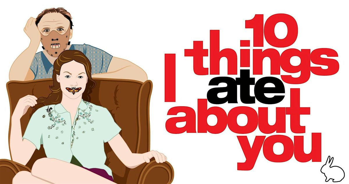 Dad Bod Presents: Improvised 10 Things I ATE about you