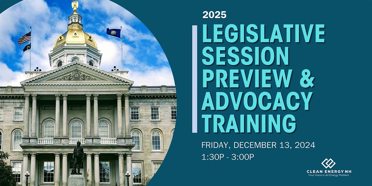 2025 Legislative Session Preview & Advocacy Training