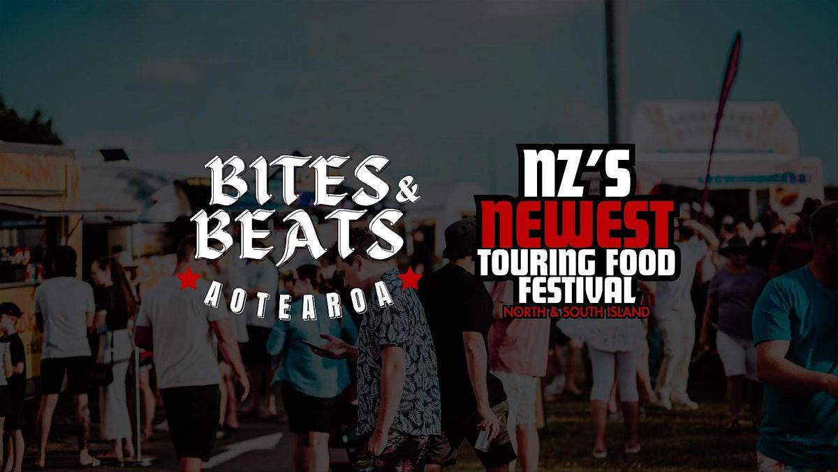 Bites & Beats - Tauranga! | Online Tickets