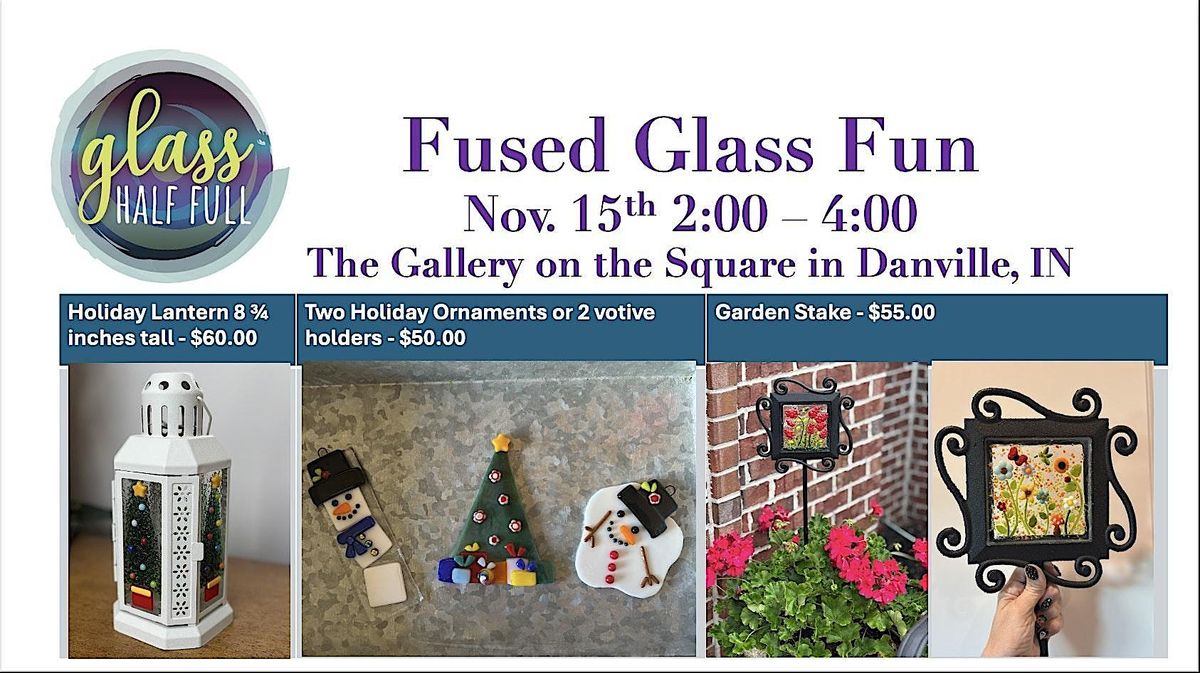 Fused Glass Fun @The Gallery on the Square