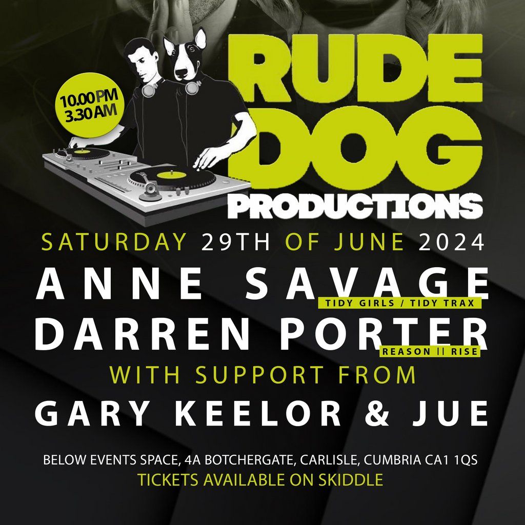 RudeDog Productions presents Anne Savage and Darren Porter